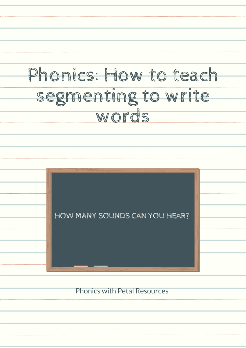 Teach Segmenting Phonics